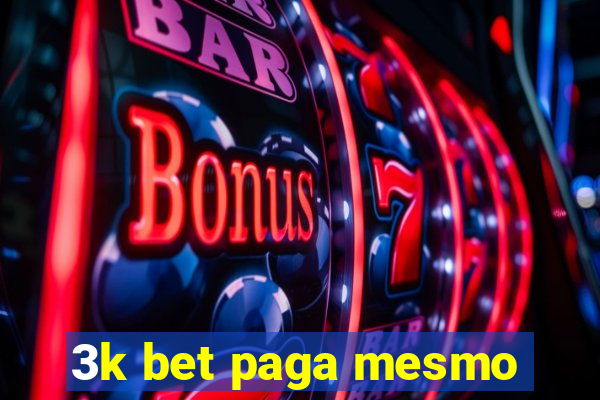 3k bet paga mesmo